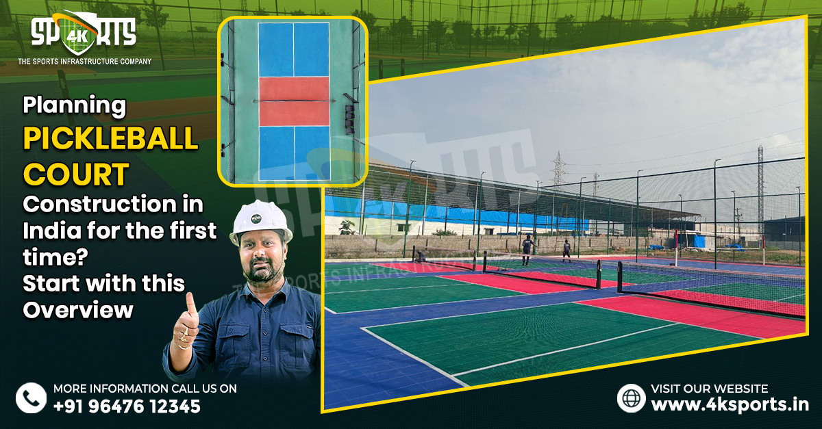 Planning pickleball court construction in India